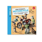How to Build a Motorcycle